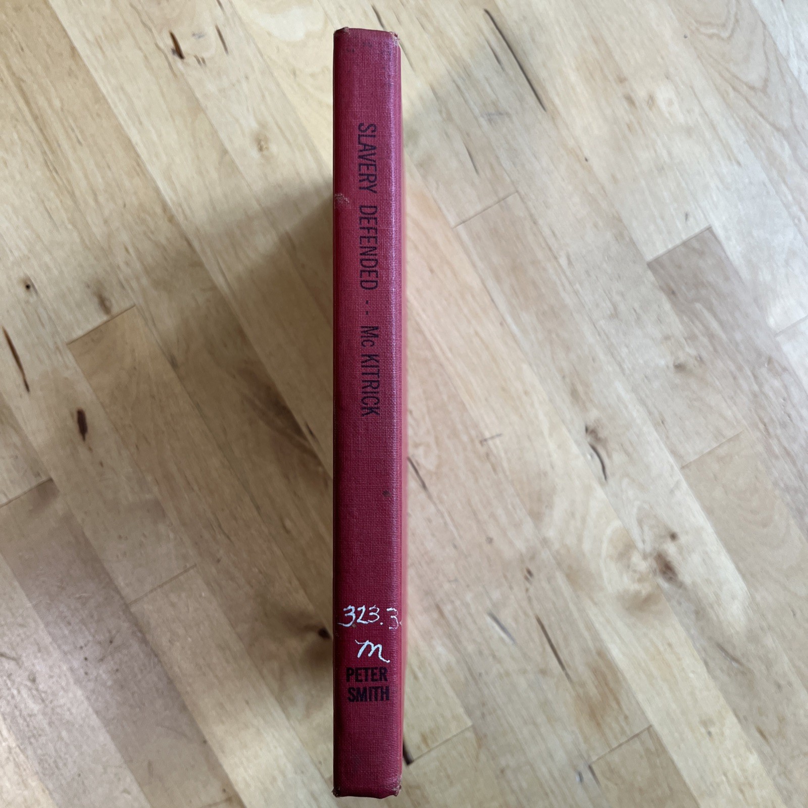 Slavery Defended Views Of The Old South RARE 1963 HARDCOVER Eric L McKitrick