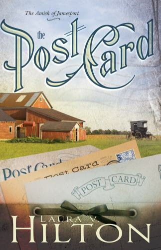 The Postcard; Volume 2; The Amish of Jame- 162911359X, Laura V Hilton, paperback