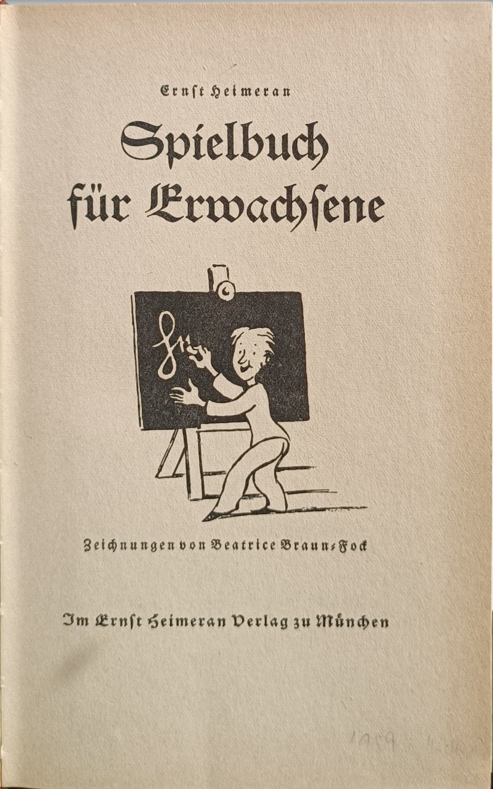 Spielbuch für Erwachsene von Ernst Heimeran, Zeichnungen von Beatrice Braun-Fock