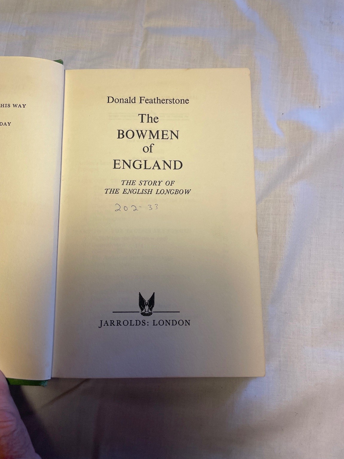 The Bowmen of England Donald Featherstone 1967 First Edition Archery Jarrolds
