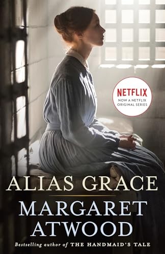 Alias Grace: A Novel by Atwood, Margaret Eleanor Paperback / softback Book The