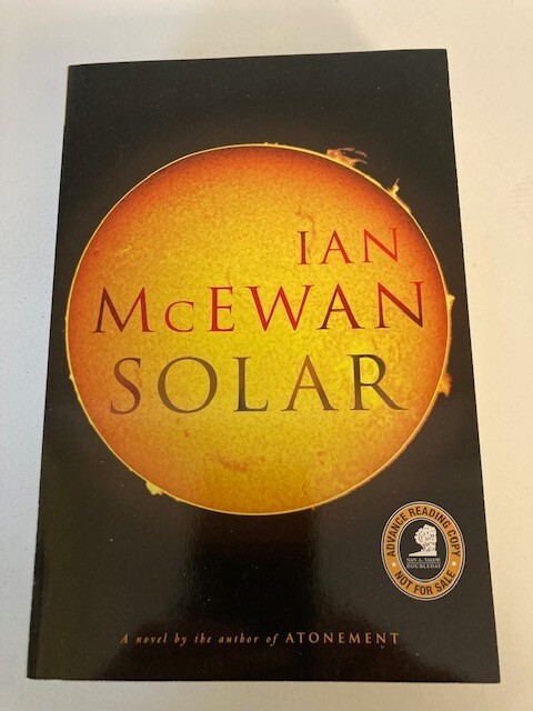 Ian McEwan Lot: The novels Saturday, Solar, and Nutshell Advance Reading ARCs
