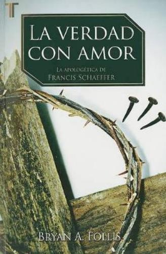 La Verdad Con Amor (Paperback)