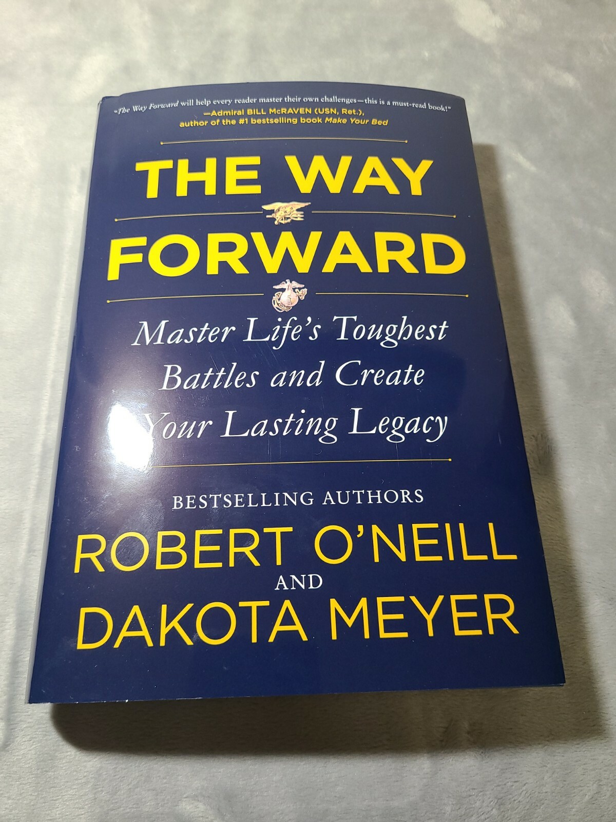 The Way Forward 2022 Rob O’Neill, Dakota Meyer Book **Read Condition**
