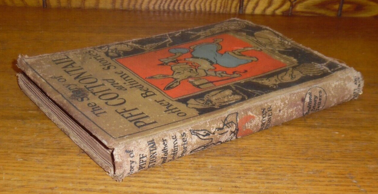 Antique 1916 Platt & Nourse Book – The Story Of Piff Cottontail – Burton Stoner