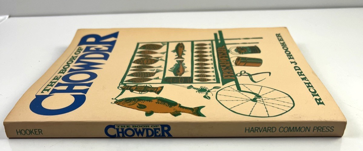 The Book of Chowder 1978 by Harvard Common Press