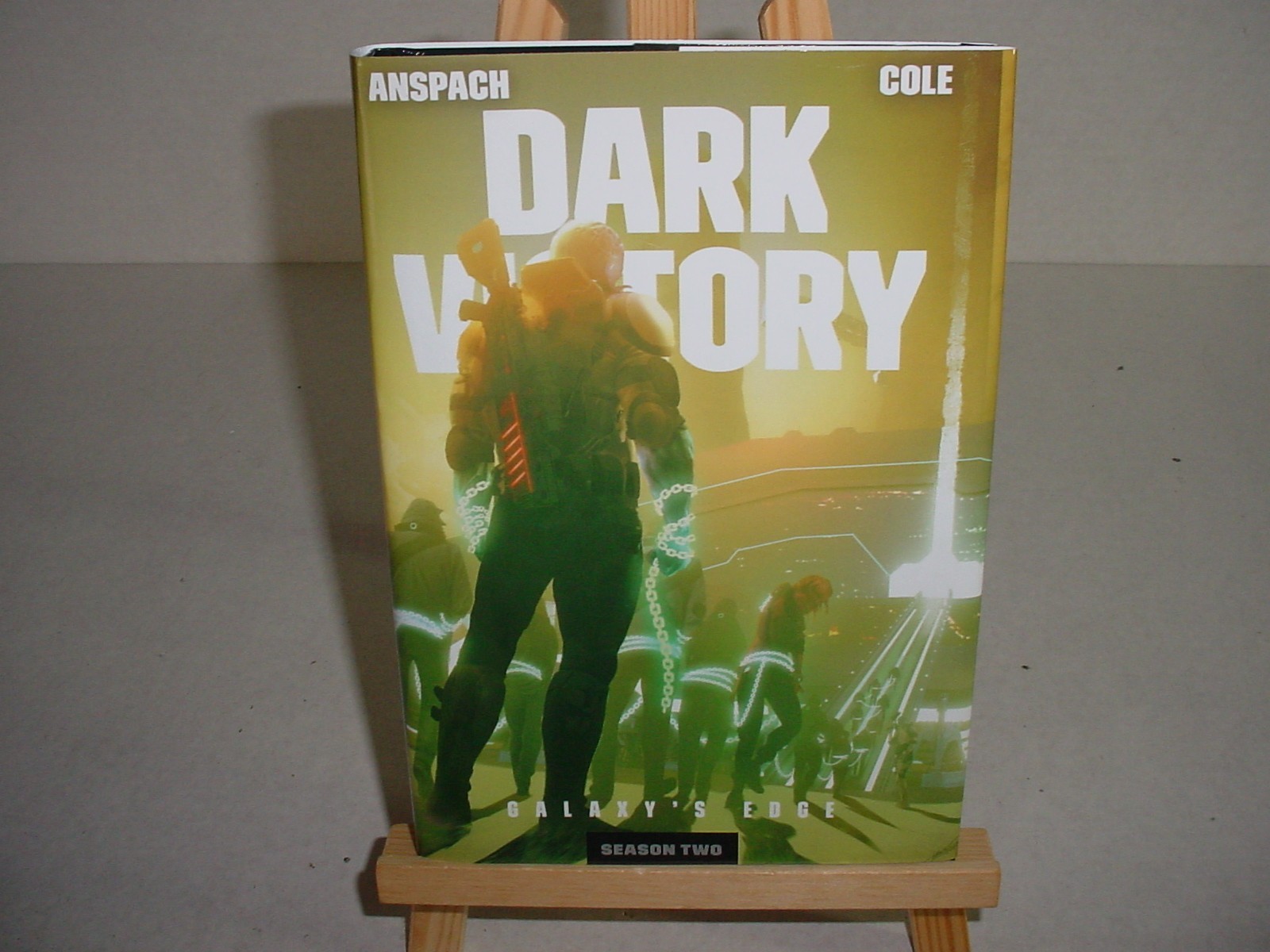 Dark Victory Galaxy’s Edge Jason Anspach, Nick Cole Season 2 Hardcover Book