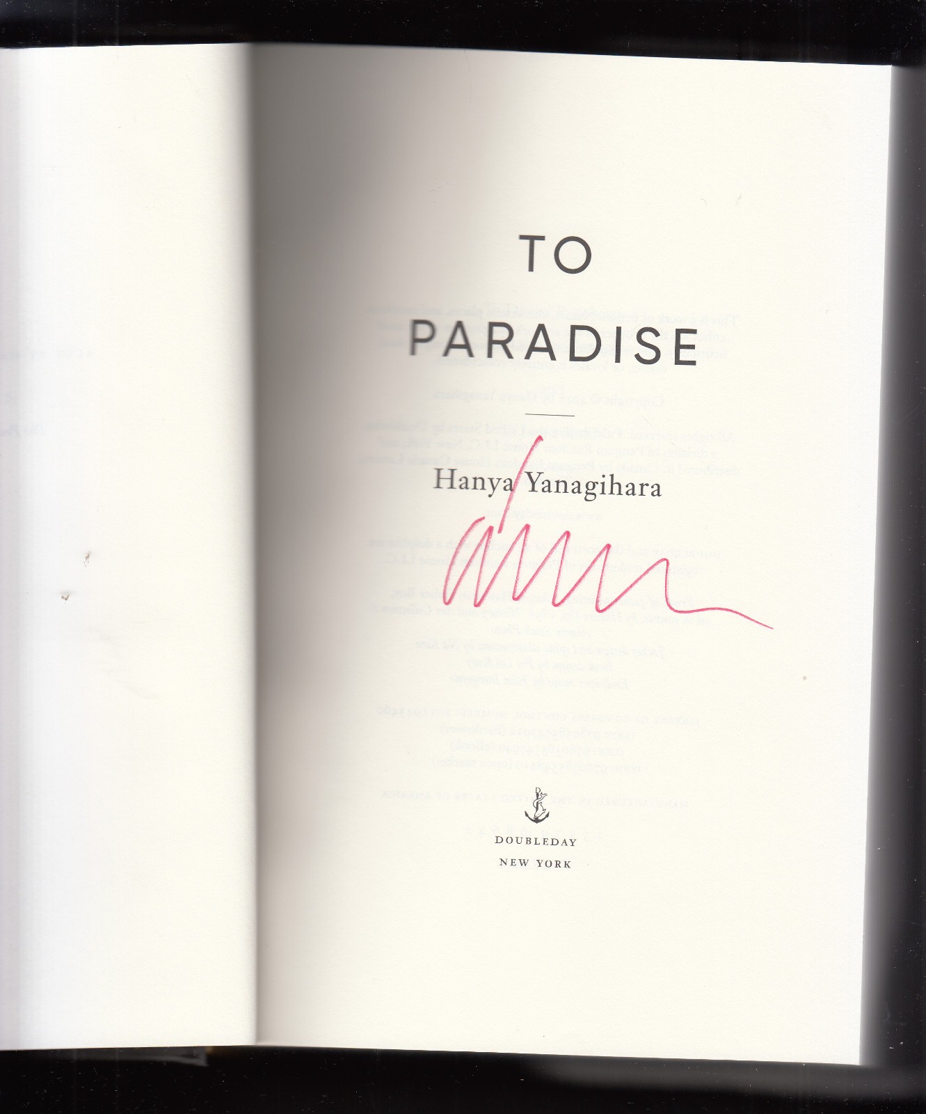 To Paradise Hanya Yanagihara 1st / 1st SIGNED Hardcover