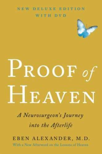 Proof of Heaven Deluxe Edition With DVD: A Neurosurgeon’s Journey into th – GOOD