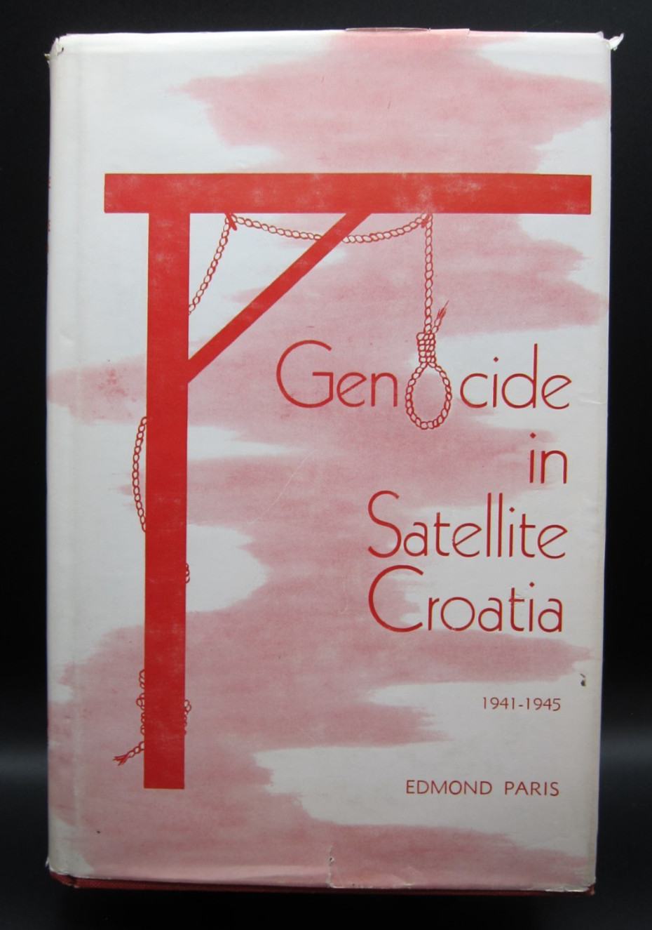 Genocide in Satellite Croatia, 1941–1945 by Edmond Paris, 2nd Edition