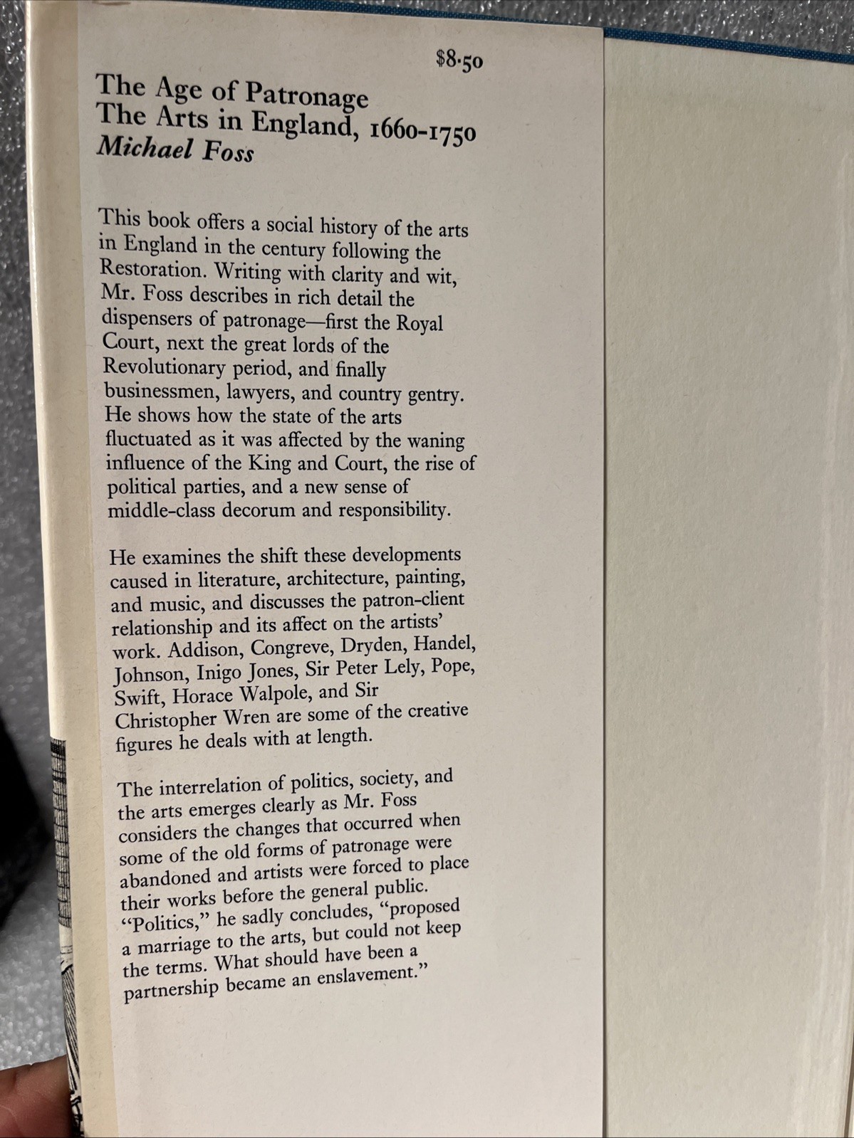 Michael FOSS / Age of Patronage The Arts in England 1660-1750 1st Edition 1972
