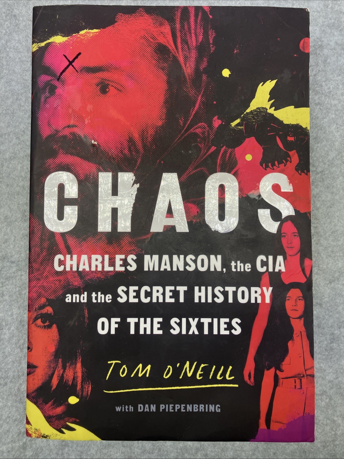 Tom O’neill – CHAOS (Export PB) Charles Manson, CIA, Secret History Of Sixties