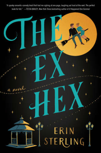 The Ex Hex: A Novel – Paperback By Sterling, Erin – GOOD