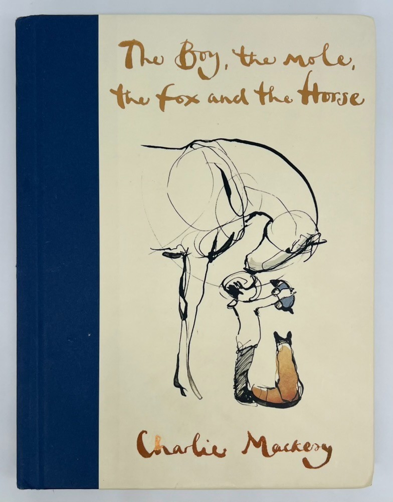 The Boy, the Mole, the Fox, and the Horse – Mackesy Charlie | Hardcover