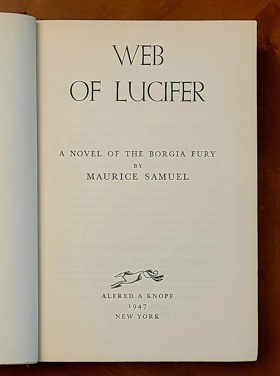 SIGNED Web of Lucifer by Maurice Samuel, 1947, 487 pages.