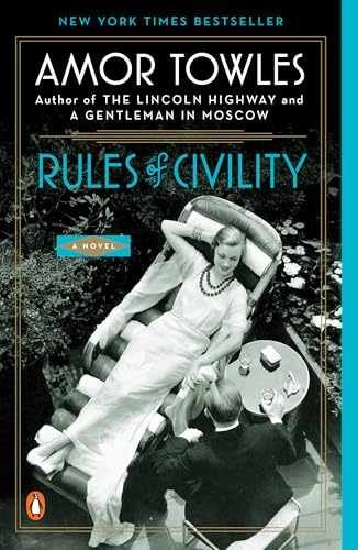 Rules of Civility: A Novel – Paperback, by Towles Amor – Acceptable e
