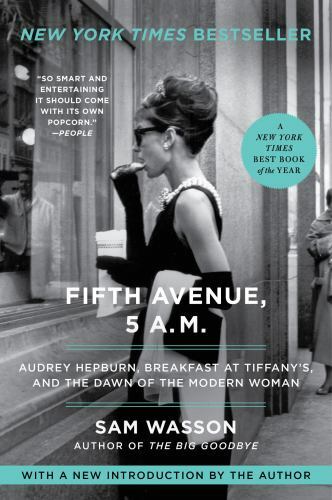 Fifth Avenue, 5 A.m. : Audrey Hepburn, Breakfast at Tiffany’s, and the Dawn o…