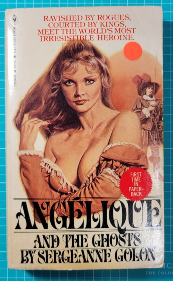 Angelique and the Ghosts by Sergeanne Golon Paperback VG Bantam Books 1979