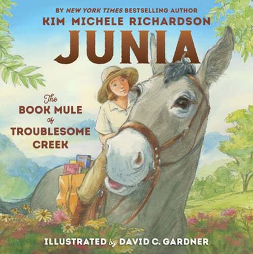 Junia, the Book Mule of Troublesome Creek by Kim Michele Richardson: New