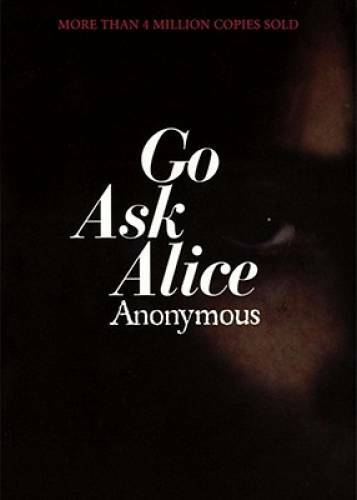 Go Ask Alice – Paperback By Anonymous – ACCEPTABLE