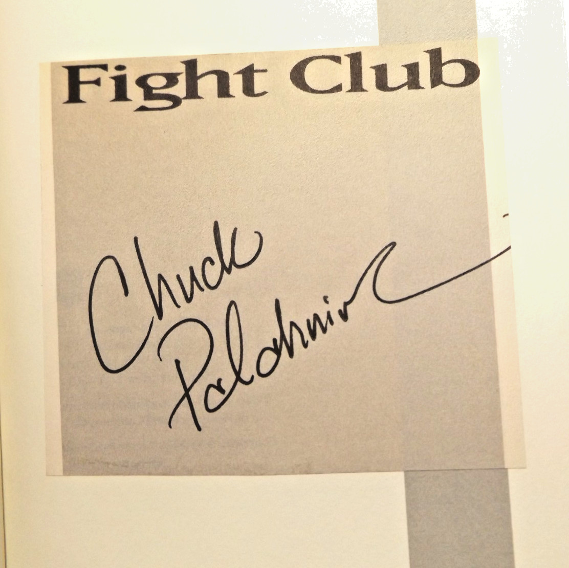 Fight Club by Chuck Palahniuk (1996) HC.DJ. 1st Ed. 2nd Print. Signed BP. N.Fine