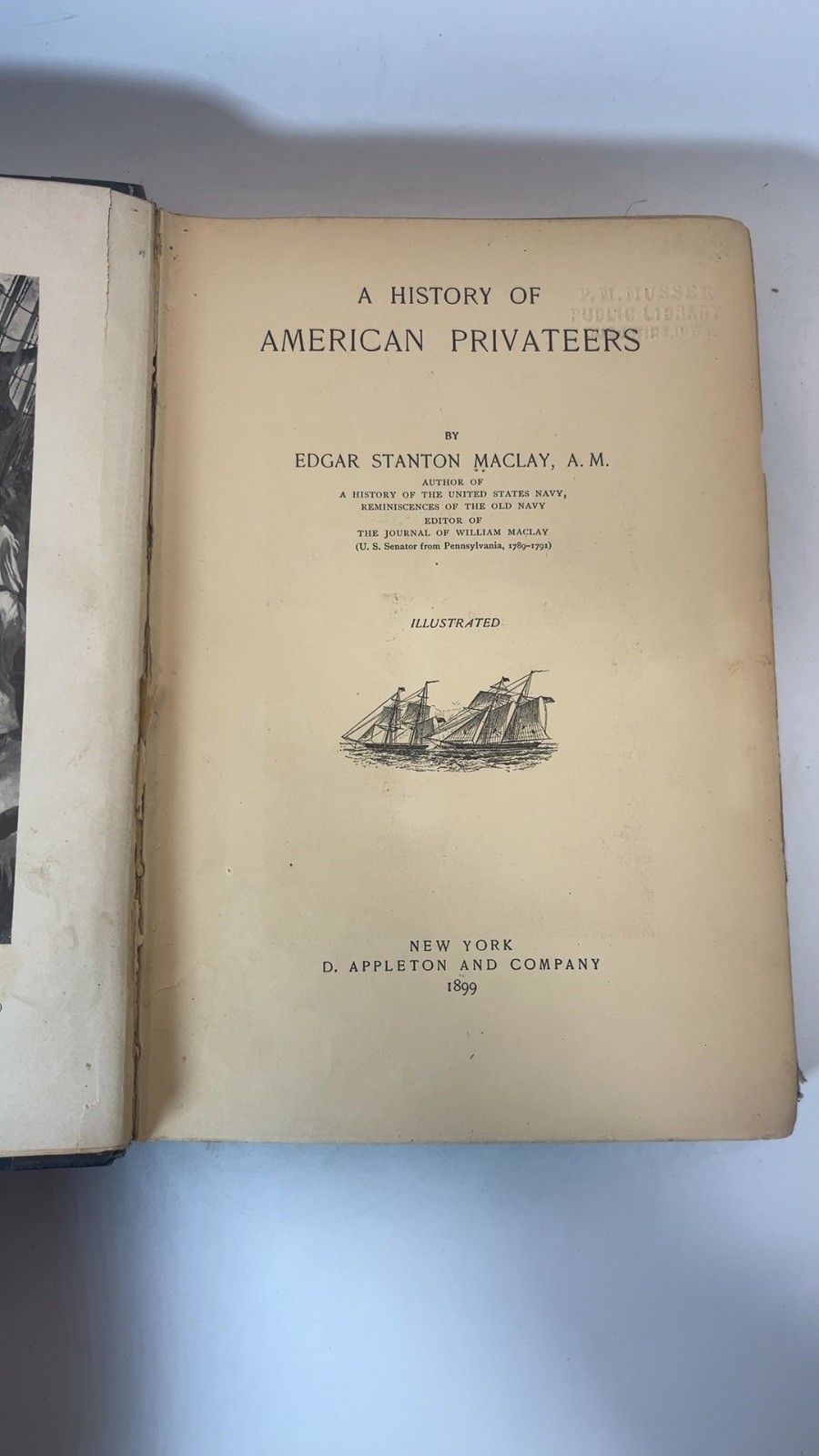 A History of American Privateers [Hardcover] Edgar Stanton Maclay, A.M. 1899