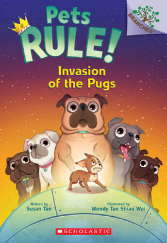 Invasion of the Pugs: A Branches Book (Pets Rule 5) – Paperback – GOOD
