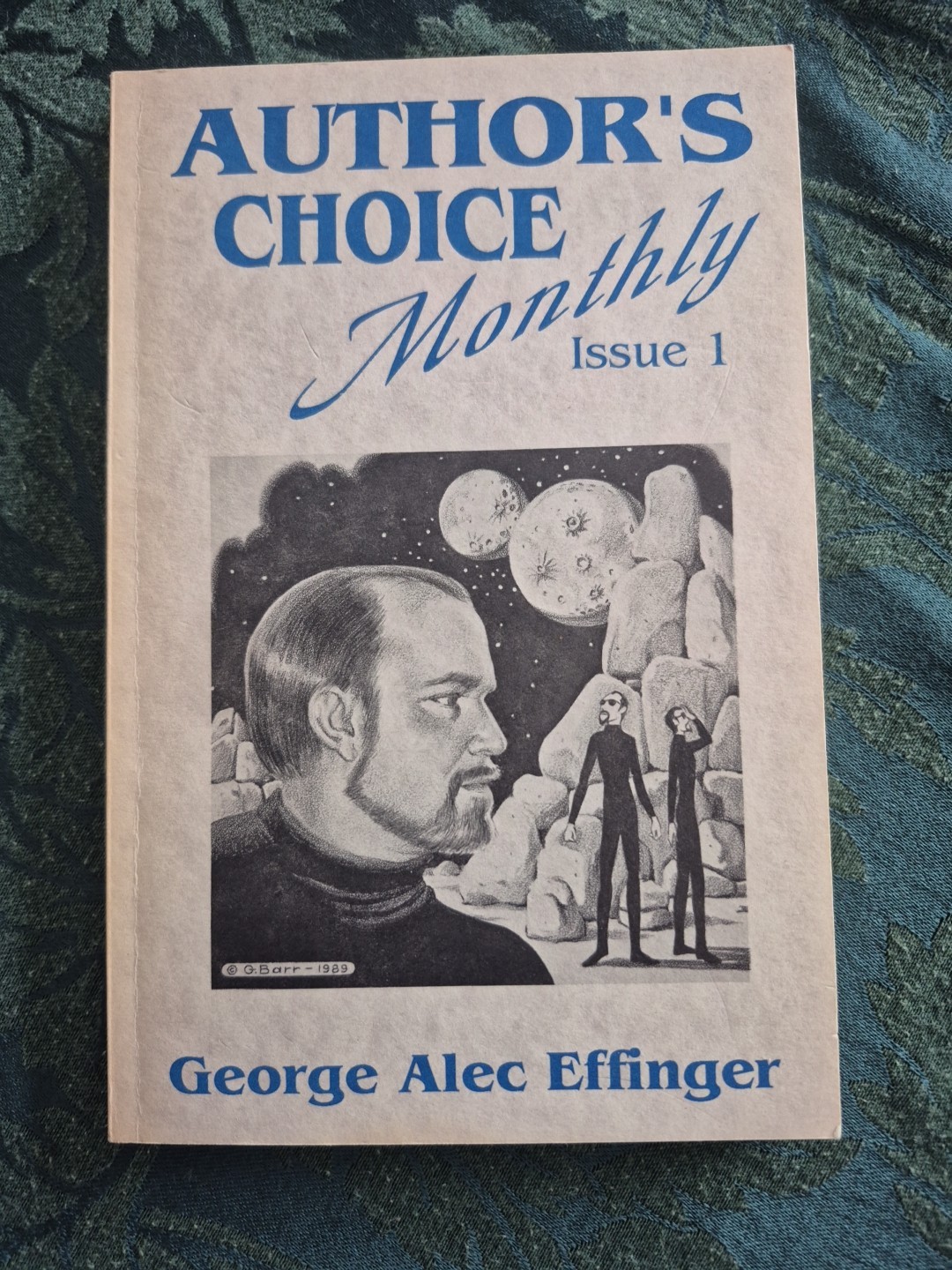 Author’s Choice Monthly Issue 1 Funny Old Stuff by George Alec Effinger SIGNED!!