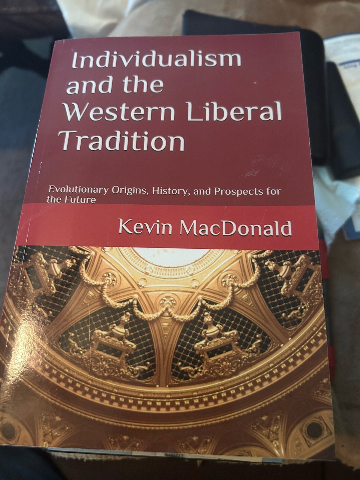 Individualism And The Western Liberal Tradition, Kevin MacDonald, Paperback