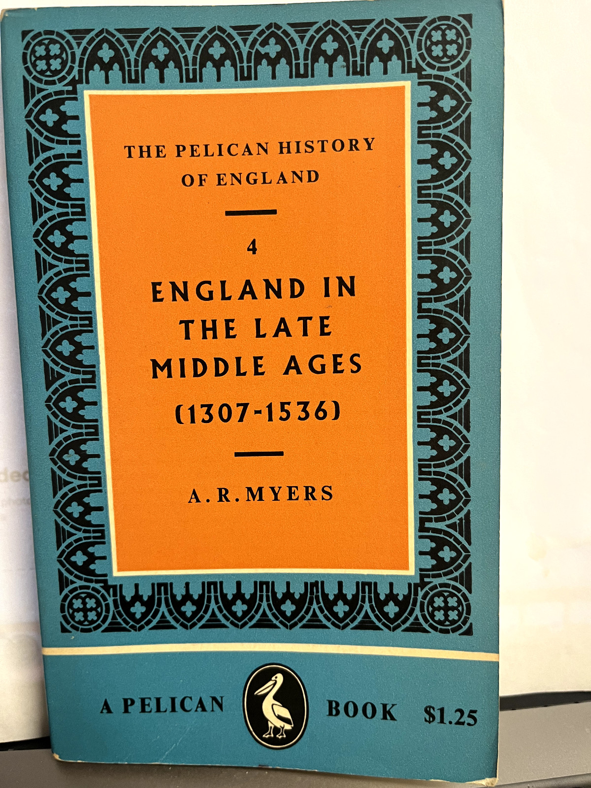 England in the Late Middle Ages (1307-1536) by A. R. Myers