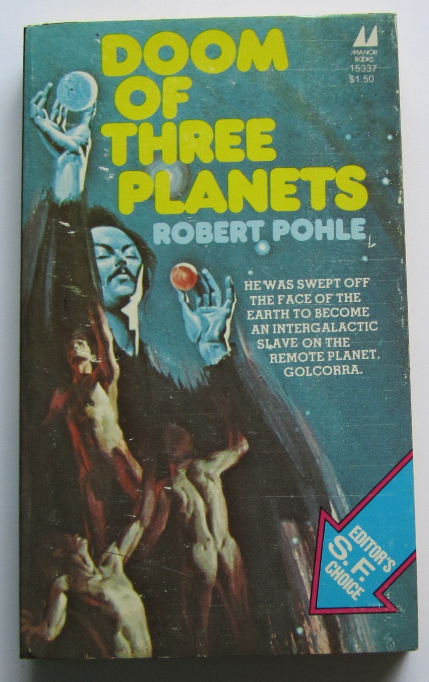 Doom Of The Three Planets Robert Pohle PB 1st Manor (1978)