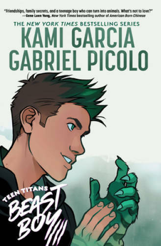 Teen Titans: Beast Boy – Paperback By Garcia, Kami – VERY GOOD