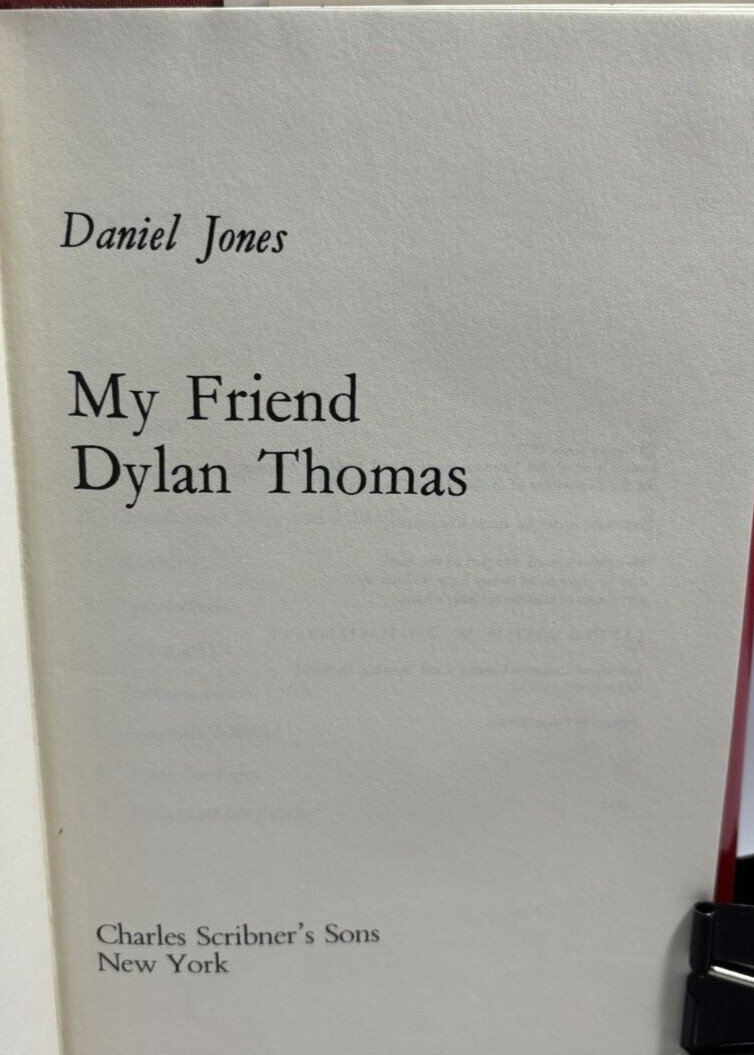 My Friend Dylan Thomas by Daniel Jones, 1977 1st Edition/1st Printing