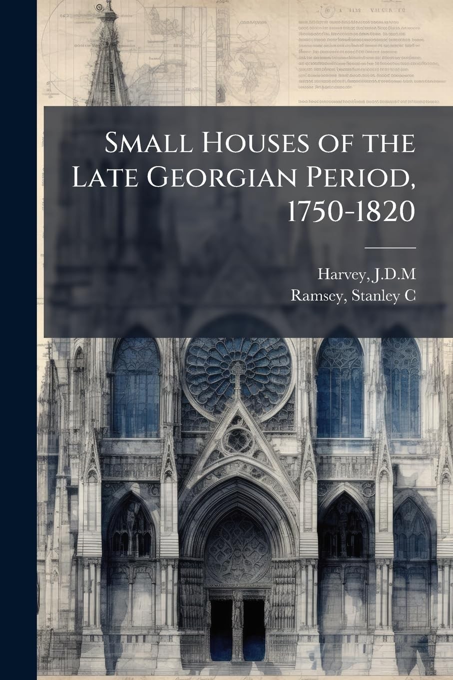 Jdm Harvey Stan Small Houses of the Late Georgian Perio (Paperback) (UK IMPORT)