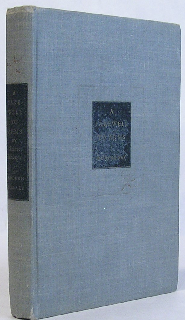 A Farewell to Arms by Ernest Hemingway (HC/no jacket Modern Library Good)