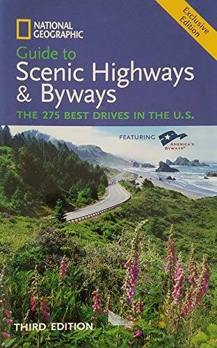 National Geographic Guide to Scenic Highways & Byways – Hardcover – VERY GOOD