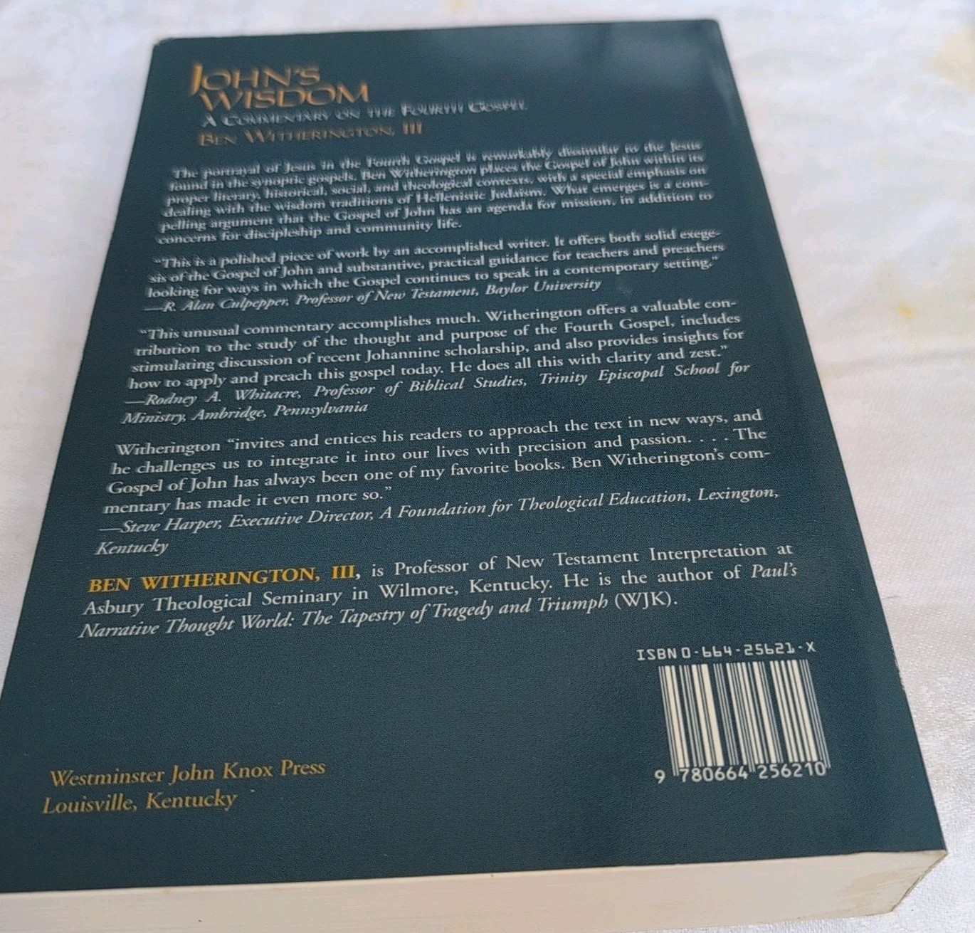 John’s Wisdom: A Commentary on – Paperback, by Ben Witherington III – Very Good