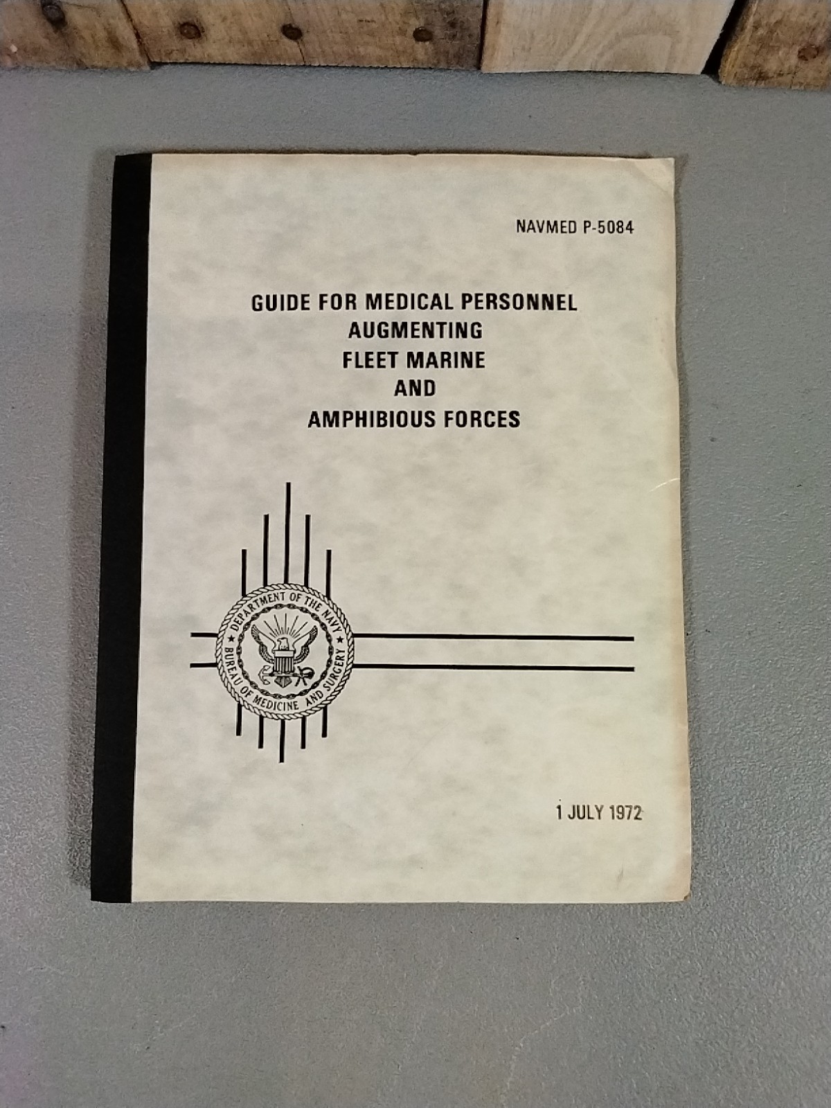 Guide For Medical Personnel Augmenting Fleet Marine And Amphibious Forces 1972
