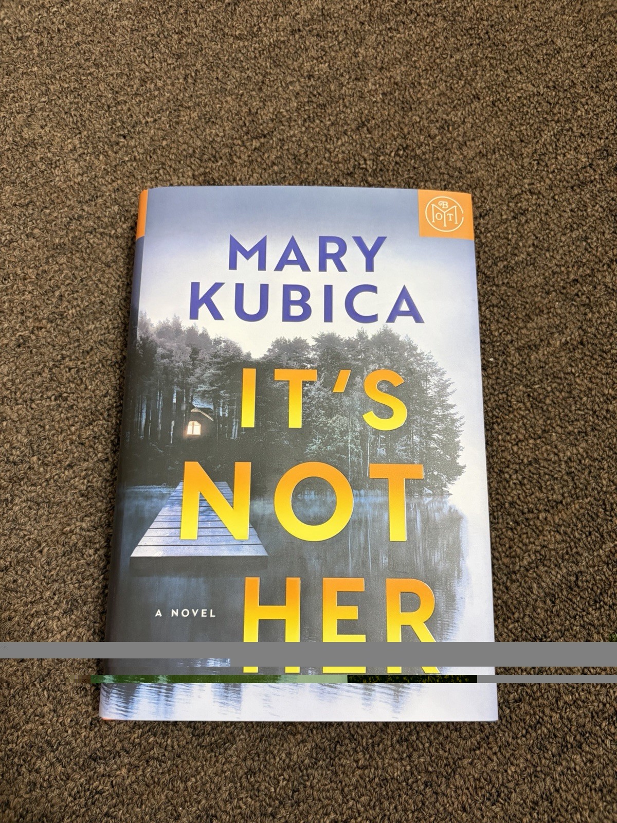 Mary Kubica It’s Not Her Hardcover 2026 Book of the Month Book Club Edition
