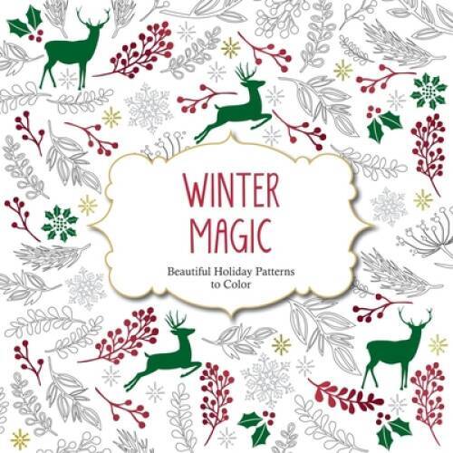 Winter Magic: Beautiful Holiday Patterns Coloring Book for Adults (Color – GOOD