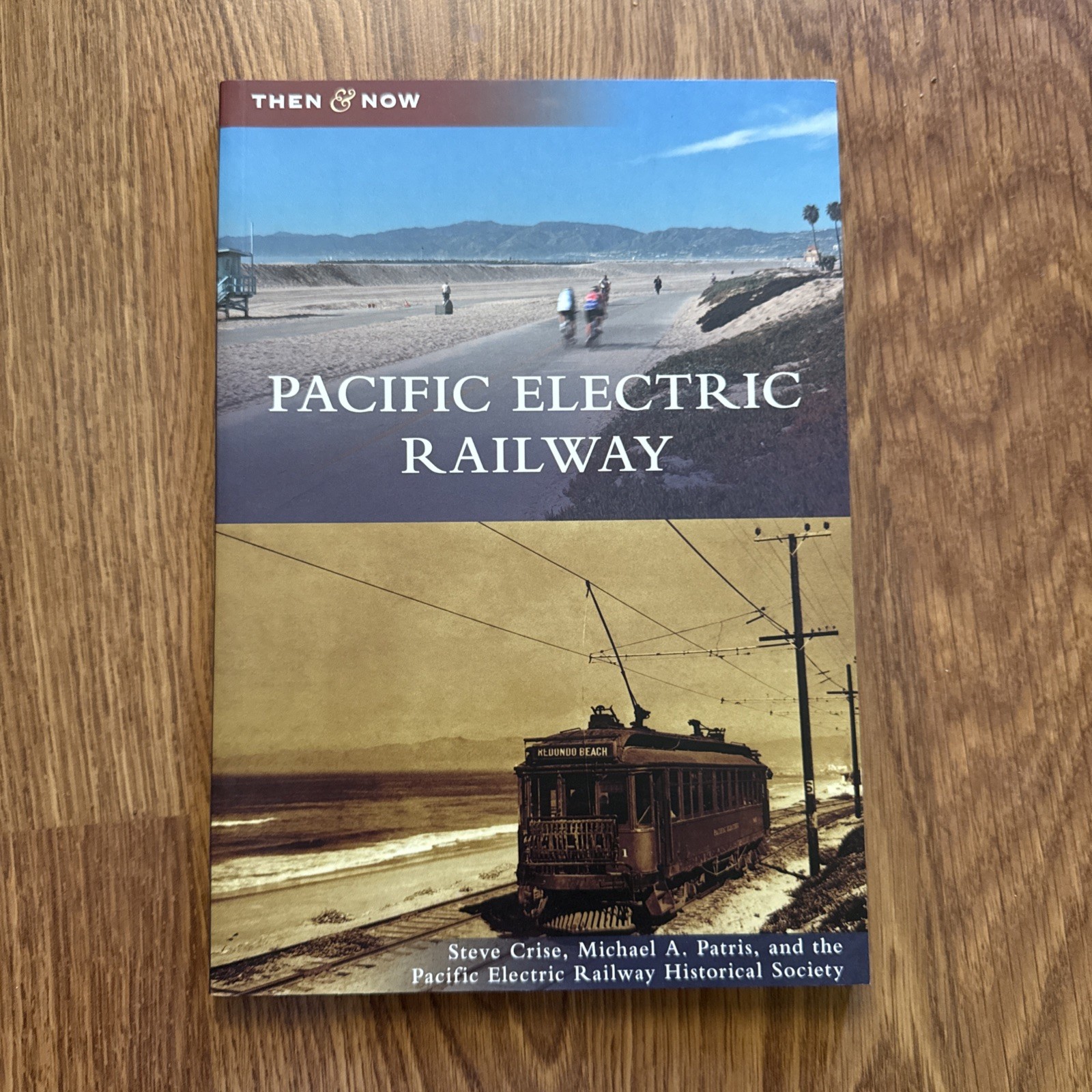 Pacific Electric Railway (Then and Now) Paperback – Very Good Condition