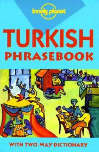 Lonely Planet Turkish Phrasebook (Lonely Planet Phrasebook: India) – VERY GOOD