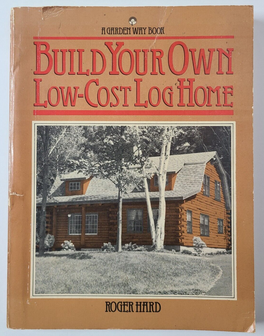 1977 Build Your Own Low-Cost Log Cabin by Roger Hard Off-Grid SHTF Homestead