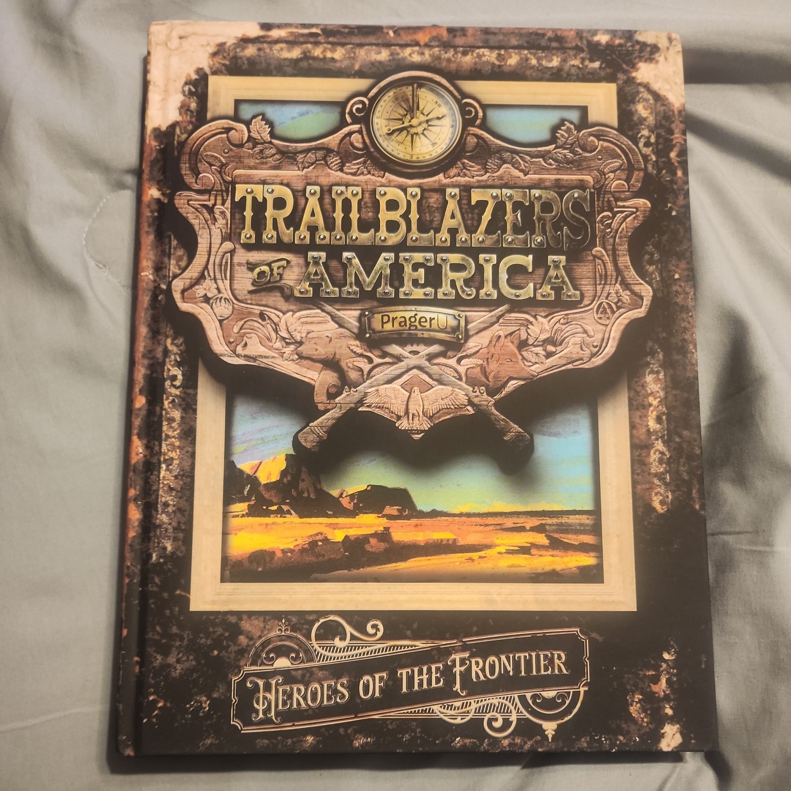 Trailblazers of America: Heroes of the Frontier (Prager U, Hardcover, 2025)