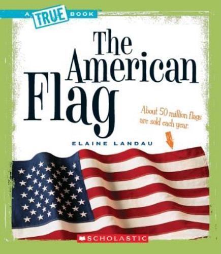 The American Flag; A True Book: American Histo- paperback, Landau, 9780531147757