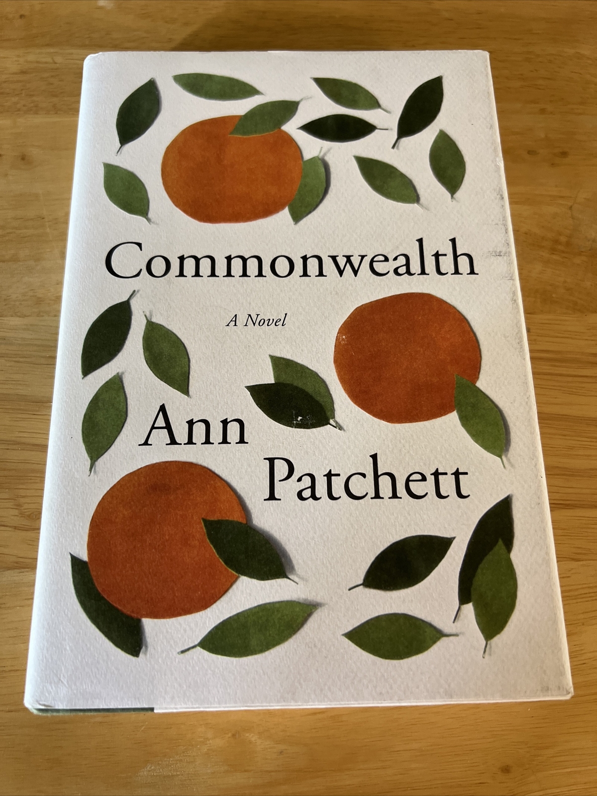 Commonwealth by Ann Patchett, Hardcover, 1st/1st