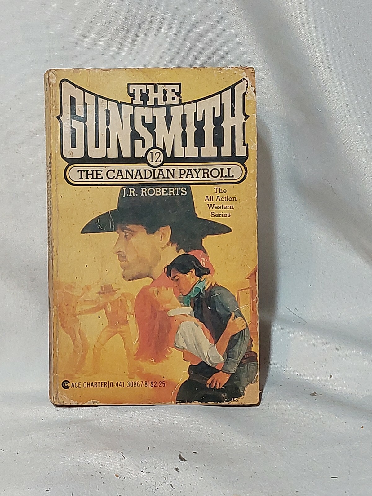 J. R. Roberts The Gunsmith The Canadian Payroll Western Paperback