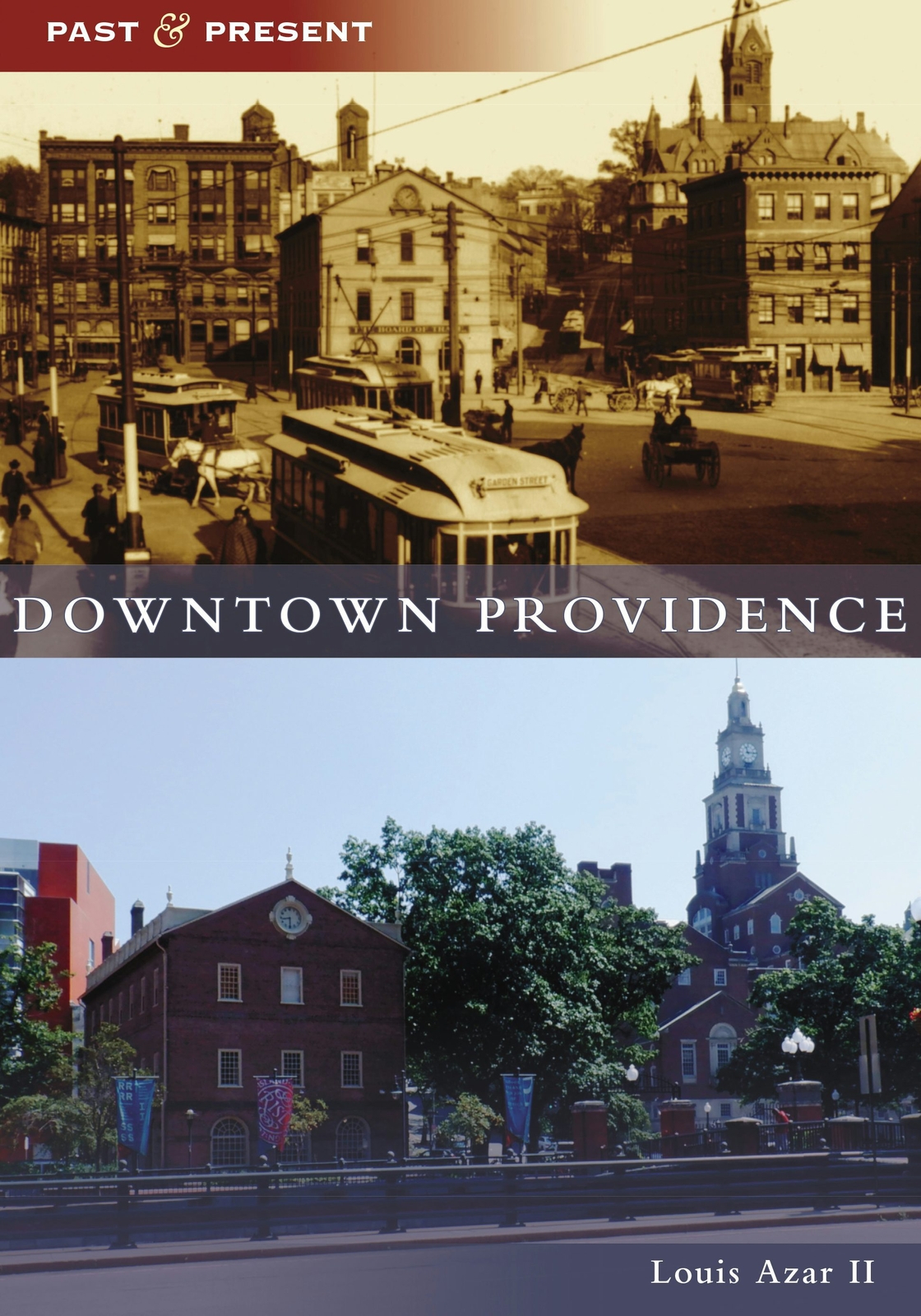 NEW Arcadia Publishing Downtown Providence, RI 9781467107891 Past and Present Tr
