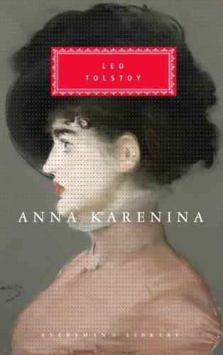 Anna Karenina: by Leo Tolstoy (0679410007) Everyman’s Library Hardcover