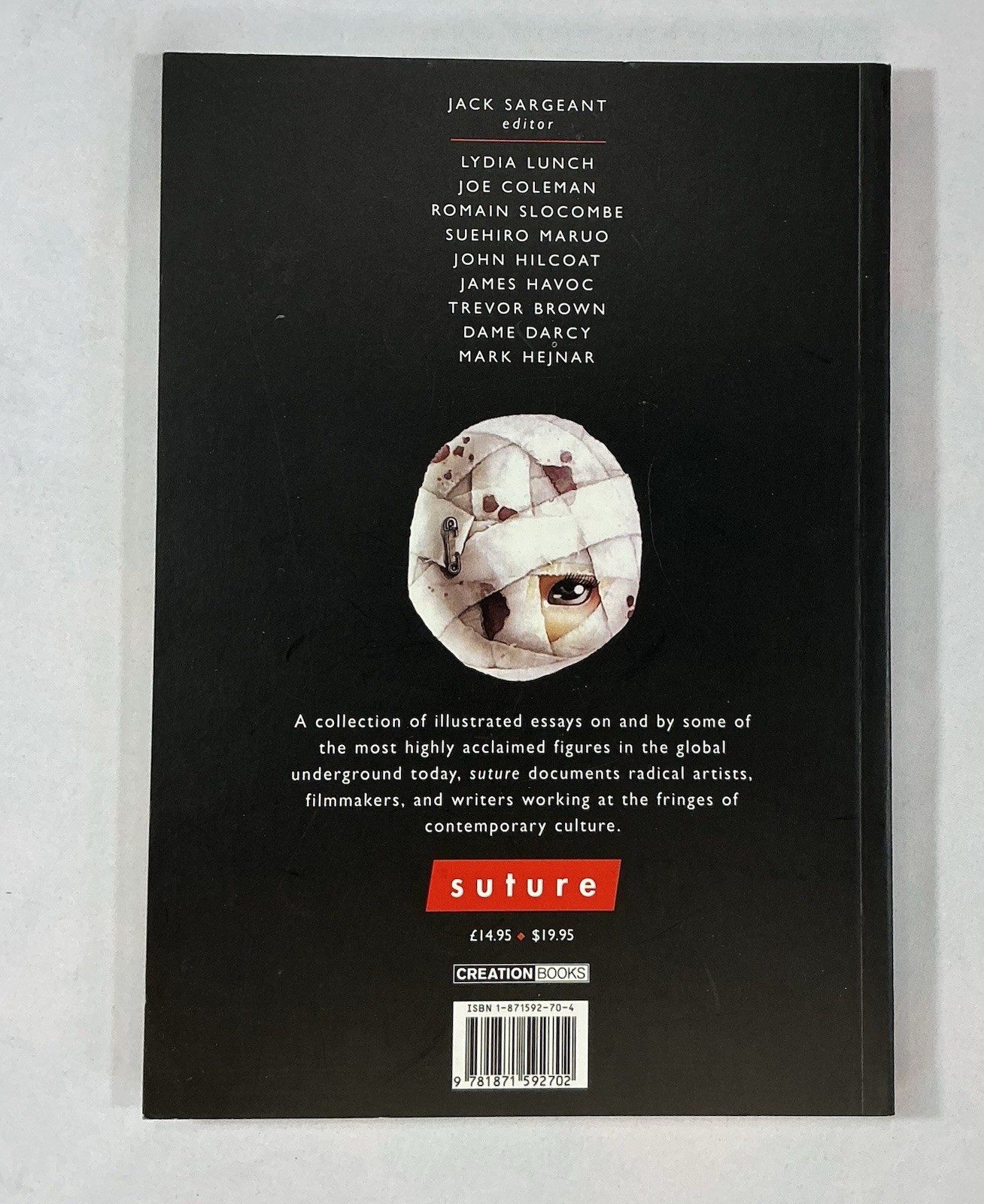 SUTURE THE ARTS JOURNAL VOL. ONE JACK SARGEANT CREATION BOOKS 1998 Trevor Brown